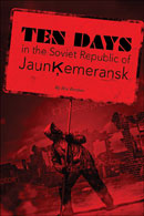 Ten Days in the Soviet Republic of Jaunķemeransk cover